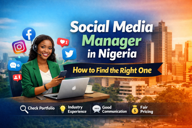 Social Media Manager in Nigeria How to Find the Right One